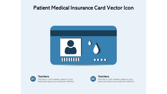 Patient Medical Insurance Card Vector Icon Ppt PowerPoint Presentation File Templates PDF Patient Medical Insurance Card Vector Icon Ppt PowerPoint Presentation File Templates PDF