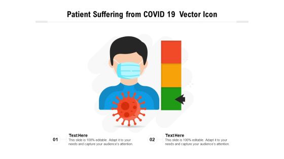 Patient Suffering From COVID 19 Vector Icon Ppt PowerPoint Presentation Show Inspiration PDF Patient Suffering From COVID 19 Vector Icon Ppt PowerPoint Presentation Show Inspiration PDF