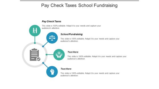 Pay Check Taxes School Fundraising Ppt PowerPoint Presentation Infographics Images Pay Check Taxes School Fundraising Ppt PowerPoint Presentation Infographics Images