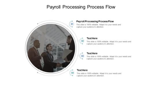 Payroll Processing Process Flow Ppt PowerPoint Presentation Infographic Template Graphics Download Cpb