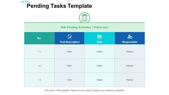 Pending Tasks Template Ppt PowerPoint Presentation Inspiration Grid