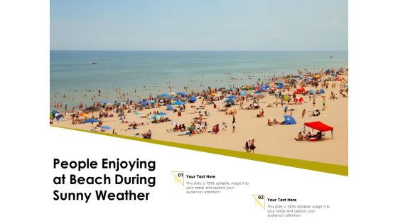 People Enjoying At Beach During Sunny Weather Ppt PowerPoint Presentation Gallery Diagrams PDF People Enjoying At Beach During Sunny Weather Ppt PowerPoint Presentation Gallery Diagrams PDF