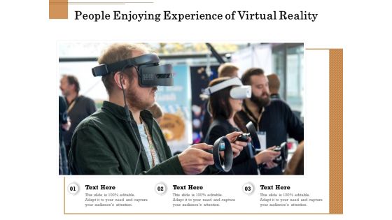 People Enjoying Experience Of Virtual Reality Ppt PowerPoint Presentation File Brochure PDF