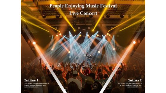 People Enjoying Music Festival Live Concert Ppt PowerPoint Presentation Icon Examples PDF People Enjoying Music Festival Live Concert Ppt PowerPoint Presentation Icon Examples PDF
