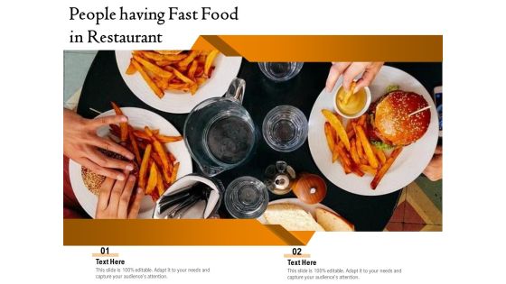 People Having Fast Food In Restaurant Ppt PowerPoint Presentation Gallery Ideas PDF People Having Fast Food In Restaurant Ppt PowerPoint Presentation Gallery Ideas PDF