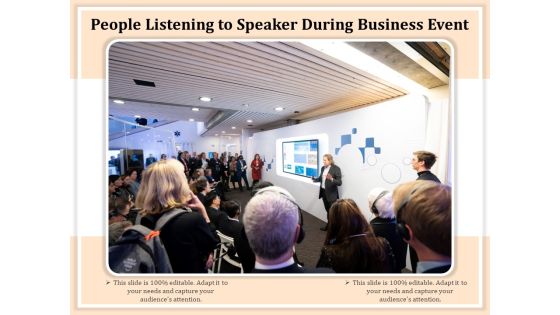 People Listening To Speaker During Business Event Ppt PowerPoint Presentation Styles Background Designs PDF People Listening To Speaker During Business Event Ppt PowerPoint Presentation Styles Background Designs PDF