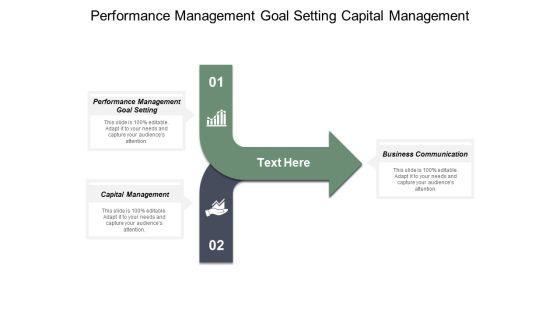 Performance Management Goal Setting Capital Management Business Communication Ppt PowerPoint Presentation Icon Performance Management Goal Setting Capital Management Business Communication Ppt PowerPoint Presentation Icon