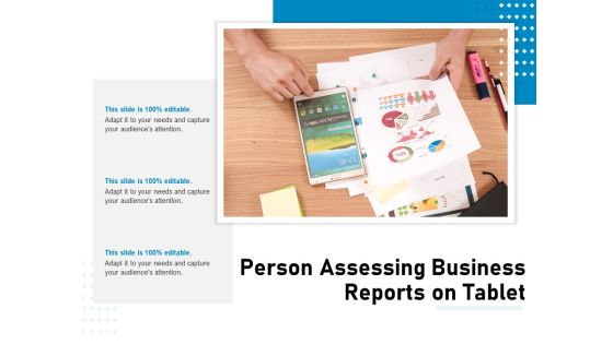 Person Assessing Business Reports On Tablet Ppt PowerPoint Presentation Summary Graphics PDF Person Assessing Business Reports On Tablet Ppt PowerPoint Presentation Summary Graphics PDF