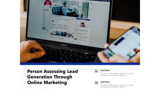 Person Assessing Lead Generation Through Online Marketing Ppt PowerPoint Presentation Icon Deck PDF Person Assessing Lead Generation Through Online Marketing Ppt PowerPoint Presentation Icon Deck PDF