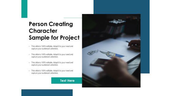 Person Creating Character Sample For Project Ppt PowerPoint Presentation Icon Show PDF Person Creating Character Sample For Project Ppt PowerPoint Presentation Icon Show PDF
