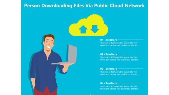 Person Downloading Files Via Public Cloud Network Ppt PowerPoint Presentation Icon Inspiration PDF Person Downloading Files Via Public Cloud Network Ppt PowerPoint Presentation Icon Inspiration PDF