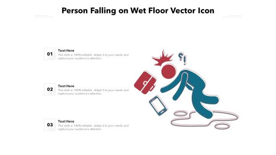Person Falling On Wet Floor Vector Icon Ppt PowerPoint Presentation Slides Examples PDF