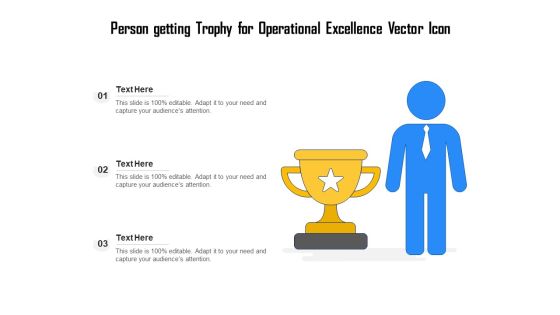 Person Getting Trophy For Operational Excellence Vector Icon Ppt PowerPoint Presentation Gallery Graphics Template PDF Person Getting Trophy For Operational Excellence Vector Icon Ppt PowerPoint Presentation Gallery Graphics Template PDF