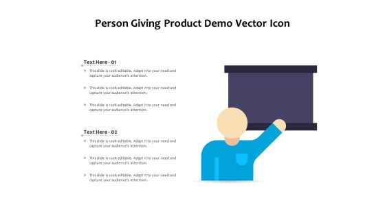 Person Giving Product Demo Vector Icon Ppt PowerPoint Presentation Gallery Example PDF Person Giving Product Demo Vector Icon Ppt PowerPoint Presentation Gallery Example PDF