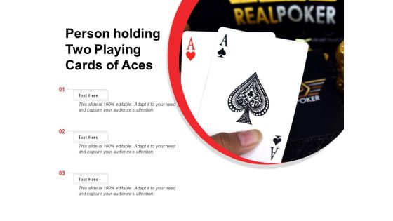 Person Holding Two Playing Cards Of Aces Ppt PowerPoint Presentation Inspiration Gallery PDF