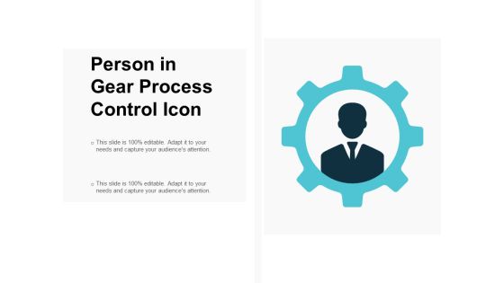 Person In Gear Process Control Icon Ppt PowerPoint Presentation Gallery Professional Person In Gear Process Control Icon Ppt PowerPoint Presentation Gallery Professional