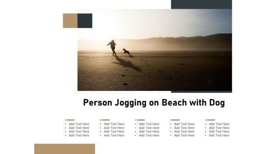 Person Jogging On Beach With Dog Ppt PowerPoint Presentation Layouts Objects PDF Person Jogging On Beach With Dog Ppt PowerPoint Presentation Layouts Objects PDF