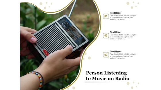 Person Listening To Music On Radio Ppt PowerPoint Presentation Icon Slides PDF