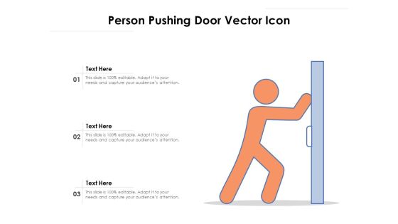 Person Pushing Door Vector Icon Ppt PowerPoint Presentation File Designs Download PDF Person Pushing Door Vector Icon Ppt PowerPoint Presentation File Designs Download PDF