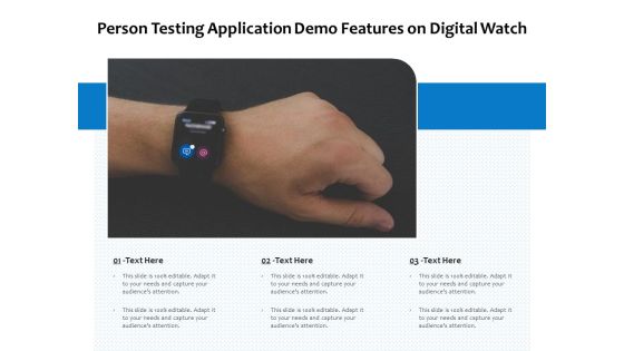 Person Testing Application Demo Features On Digital Watch Ppt PowerPoint Presentation File Backgrounds PDF Person Testing Application Demo Features On Digital Watch Ppt PowerPoint Presentation File Backgrounds PDF