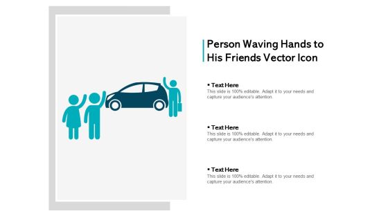 Person Waving Hands To His Friends Vector Icon Ppt PowerPoint Presentation File Ideas Person Waving Hands To His Friends Vector Icon Ppt PowerPoint Presentation File Ideas