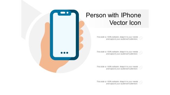 Person With Iphone Vector Icon Ppt PowerPoint Presentation Slides Model PDF