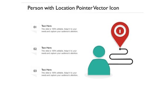 Person With Location Pointer Vector Icon Ppt PowerPoint Presentation Icon Pictures PDF Person With Location Pointer Vector Icon Ppt PowerPoint Presentation Icon Pictures PDF