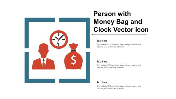 Person With Money Bag And Clock Vector Icon Ppt PowerPoint Presentation File Model PDF Person With Money Bag And Clock Vector Icon Ppt PowerPoint Presentation File Model PDF