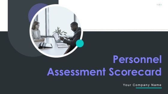 Personnel Assessment Scorecard Ppt PowerPoint Presentation Complete Deck With Slides Personnel Assessment Scorecard Ppt PowerPoint Presentation Complete Deck With Slides