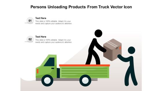 Persons Unloading Products From Truck Vector Icon Ppt PowerPoint Presentation Gallery Ideas PDF