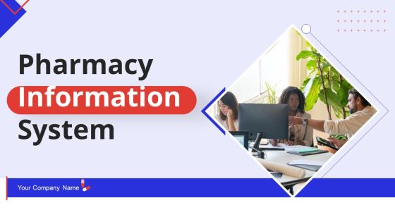 Pharmacy Information System Ppt PowerPoint Presentation Complete Deck With Slides Pharmacy Information System Ppt PowerPoint Presentation Complete Deck With Slides