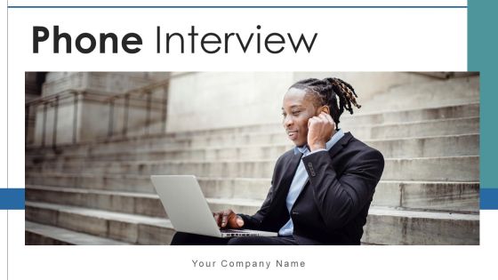 Phone Interview Team Leader Ppt PowerPoint Presentation Complete Deck Phone Interview Team Leader Ppt PowerPoint Presentation Complete Deck