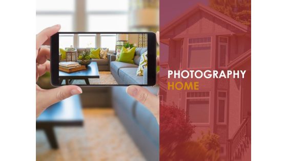 Photography Home Ppt PowerPoint Presentation Layout Photography Home Ppt PowerPoint Presentation Layout