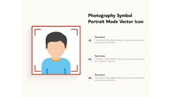 Photography Symbol Portrait Mode Vector Icon Ppt PowerPoint Presentation Styles Background Image PDF Photography Symbol Portrait Mode Vector Icon Ppt PowerPoint Presentation Styles Background Image PDF