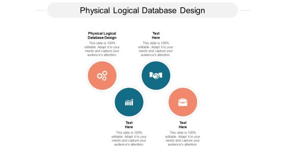 Physical Logical Database Design Ppt PowerPoint Presentation Visual Aids Icon Cpb Physical Logical Database Design Ppt PowerPoint Presentation Visual Aids Icon Cpb