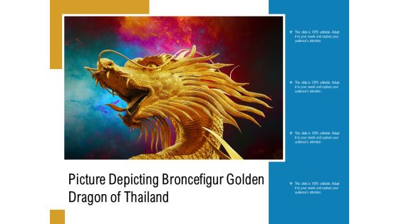 Picture Depicting Broncefigur Golden Dragon Of Thailand Ppt PowerPoint Presentation Icon Show PDF
