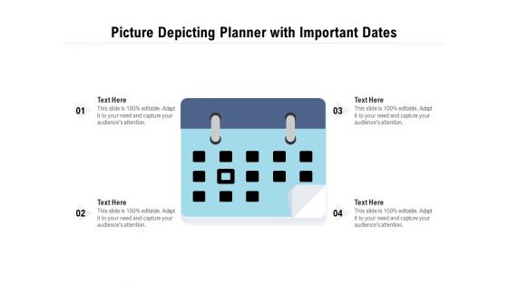 Picture Depicting Planner With Important Dates Ppt PowerPoint Presentation Infographic Template Professional PDF Picture Depicting Planner With Important Dates Ppt PowerPoint Presentation Infographic Template Professional PDF