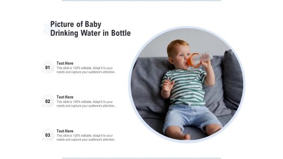 Picture Of Baby Drinking Water In Bottle Ppt PowerPoint Presentation File Diagrams PDF