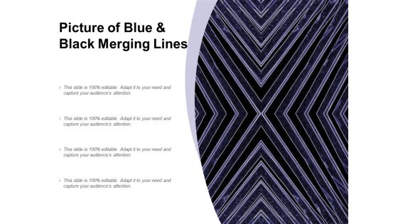 Picture Of Blue And Black Merging Lines Ppt PowerPoint Presentation Infographics Samples Picture Of Blue And Black Merging Lines Ppt PowerPoint Presentation Infographics Samples