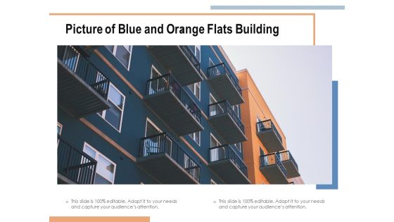 Picture Of Blue And Orange Flats Building Ppt PowerPoint Presentation File Example File PDF