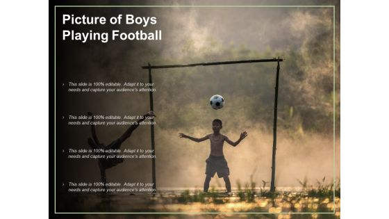 Picture Of Boys Playing Football Ppt PowerPoint Presentation Styles Introduction Picture Of Boys Playing Football Ppt PowerPoint Presentation Styles Introduction