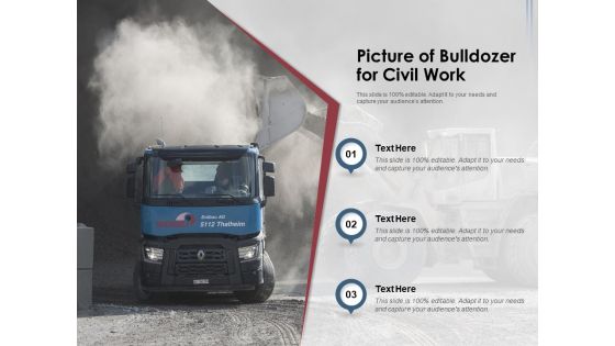 Picture Of Bulldozer For Civil Work Ppt PowerPoint Presentation File Information PDF