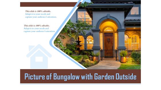 Picture Of Bungalow With Garden Outside Ppt PowerPoint Presentation Infographic Template Rules PDF