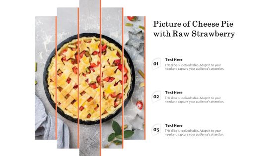 Picture Of Cheese Pie With Raw Strawberry Ppt Professional Infographic Template PDF