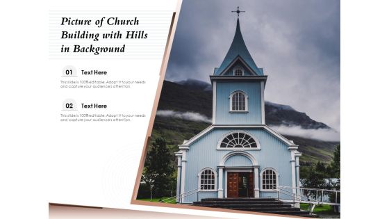 Picture Of Church Building With Hills In Background Ppt PowerPoint Presentation Gallery Outline PDF