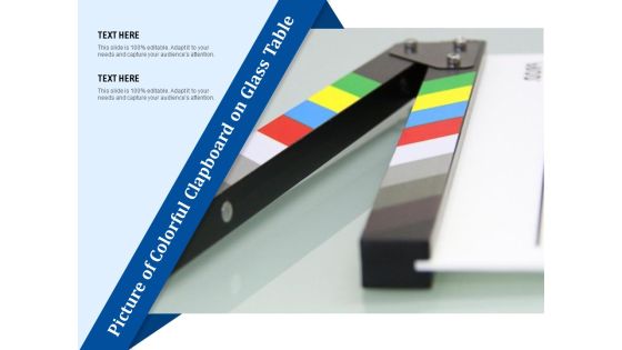 Picture Of Colorful Clapboard On Glass Table Ppt PowerPoint Presentation File Tips PDF Picture Of Colorful Clapboard On Glass Table Ppt PowerPoint Presentation File Tips PDF