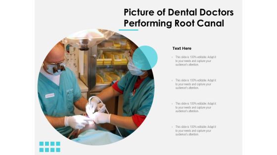 Picture Of Dental Doctors Performing Root Canal Ppt PowerPoint Presentation Gallery Slide Download PDF Picture Of Dental Doctors Performing Root Canal Ppt PowerPoint Presentation Gallery Slide Download PDF