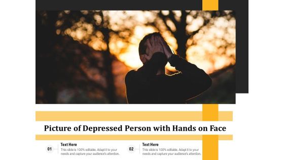 Picture Of Depressed Person With Hands On Face Ppt PowerPoint Presentation File Show PDF Picture Of Depressed Person With Hands On Face Ppt PowerPoint Presentation File Show PDF