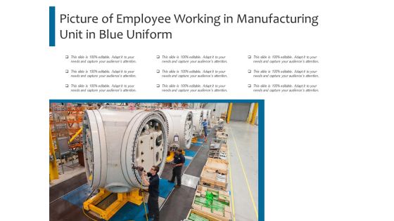 Picture Of Employee Working In Manufacturing Unit In Blue Uniform Ppt PowerPoint Presentation Gallery Background Designs PDF Picture Of Employee Working In Manufacturing Unit In Blue Uniform Ppt PowerPoint Presentation Gallery Background Designs PDF