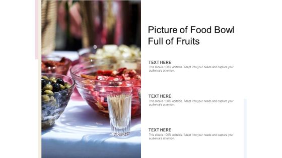 Picture Of Food Bowl Full Of Fruits Ppt PowerPoint Presentation Summary Display
